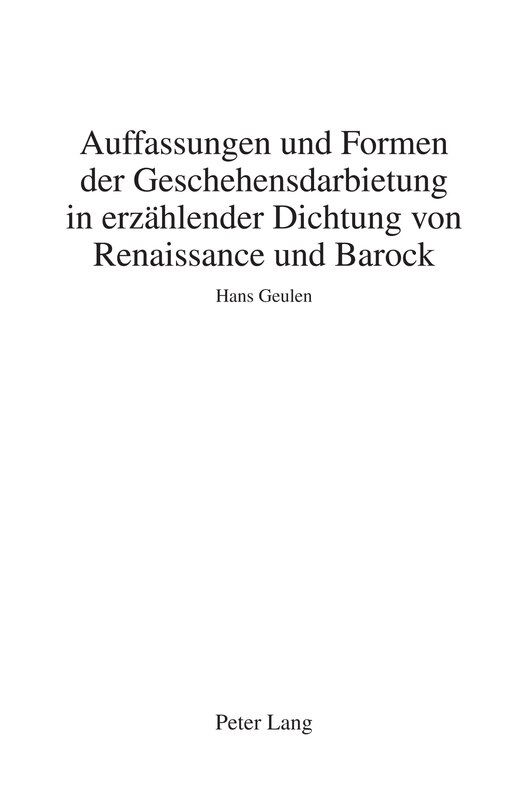 Front cover_Auffassungen Und Formen Der Geschehensdarbietung In Erzaehlender Dichtung Von Renaissance Und Barock