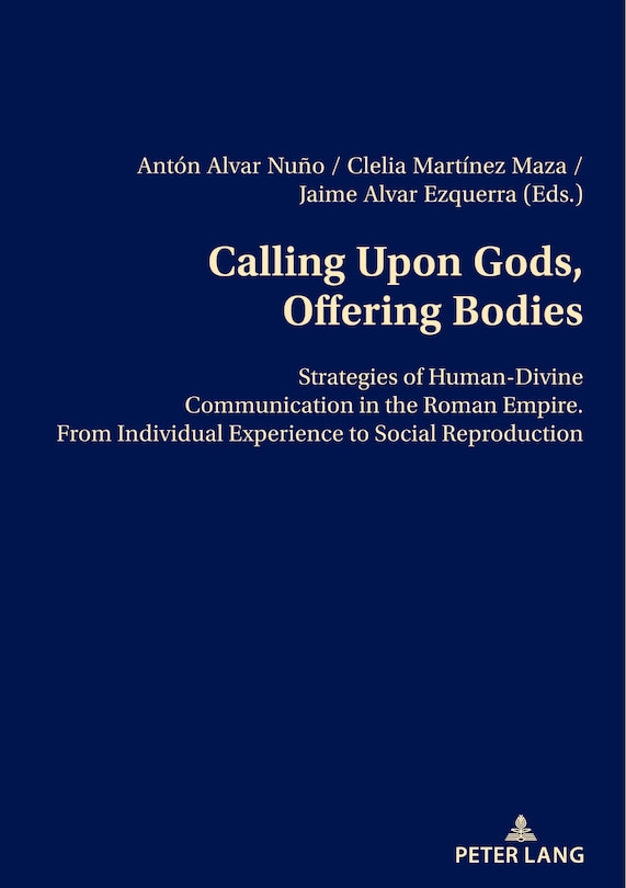 Front cover_Calling Upon Gods, Offering Bodies