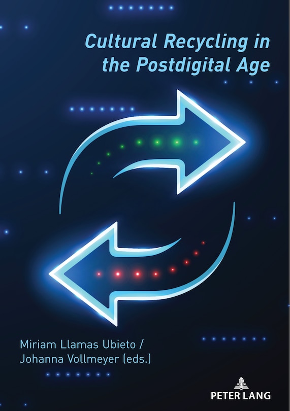 Front cover_Cultural Recycling in the Postdigital Age