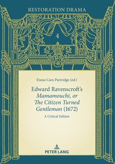 Front cover_Edward Ravenscroft's �Mamamouchi, or The Citizen Turned Gentleman� (1672)