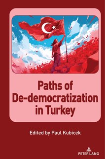 Front cover_Paths of De-democratization in Turkey