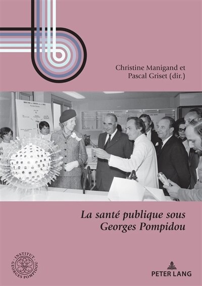 Couverture_La sant� publique sous Georges Pompidou
