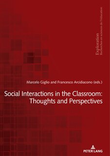 Front cover_Social Interactions in the Classroom: Thoughts and Perspectives
