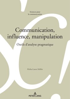 Couverture_Communication, influence, manipulation