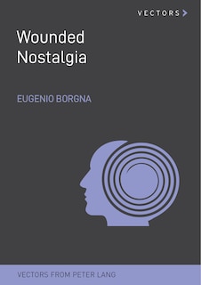 Front cover_Wounded Nostalgia