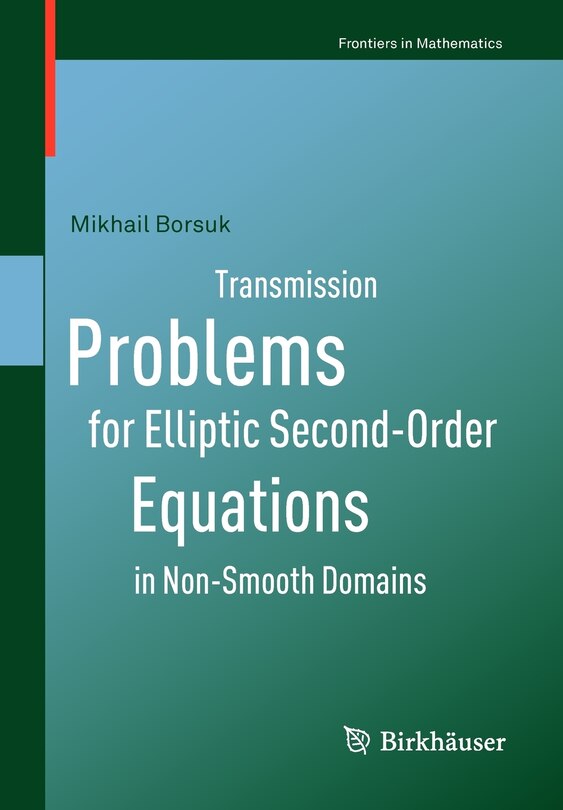 Front cover_Transmission Problems for Elliptic Second-Order Equations in Non-Smooth Domains