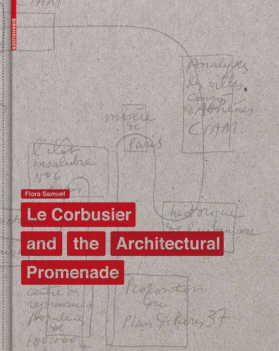 Front cover_Le Corbusier and the Architectural Promenade