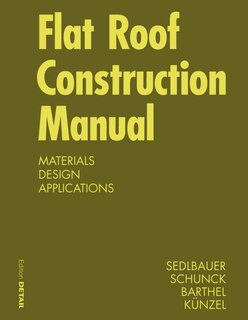 Front cover_Flat Roof Construction Manual