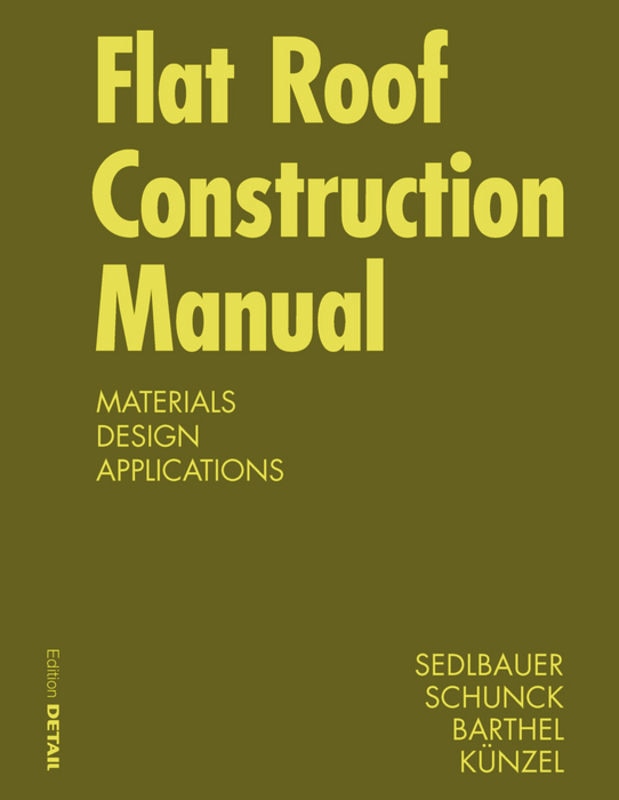 Front cover_Flat Roof Construction Manual