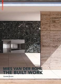 Front cover_Mies van der Rohe – The Built Work