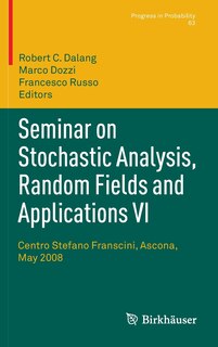 Couverture_Seminar on Stochastic Analysis, Random Fields and Applications VI