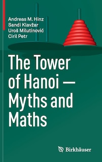 Couverture_The Tower of Hanoi - Myths and Maths