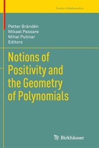 Couverture_Notions of Positivity and the Geometry of Polynomials