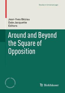 Front cover_Around and Beyond the Square of Opposition