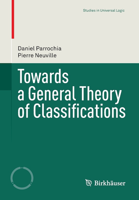 Front cover_Towards a General Theory of Classifications