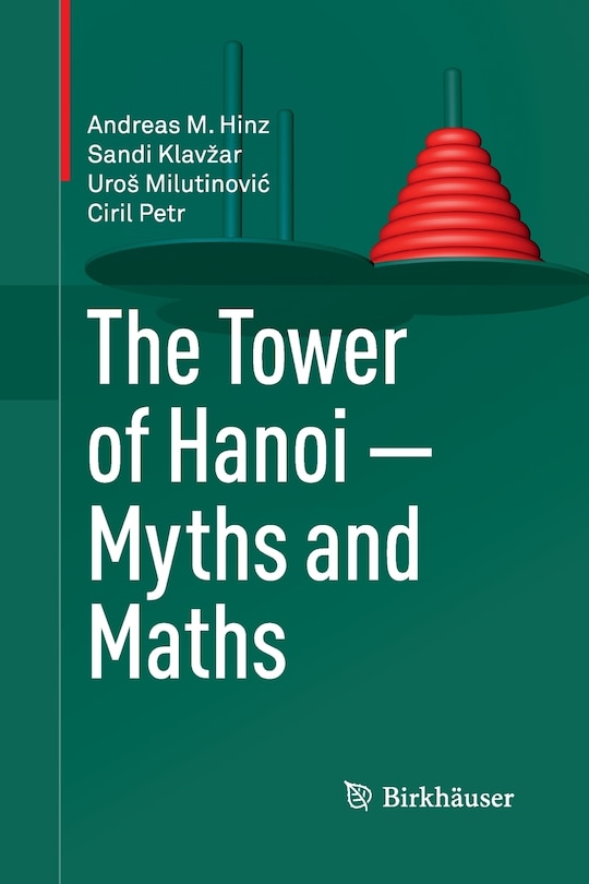 Front cover_The Tower Of Hanoi - Myths And Maths