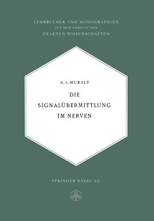 Die Signalübermittlung im Nerven