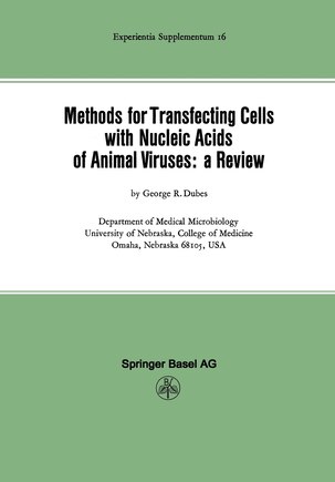 Methods for Transfecting Cells with Nucleic Acids of Animal Viruses: a Review