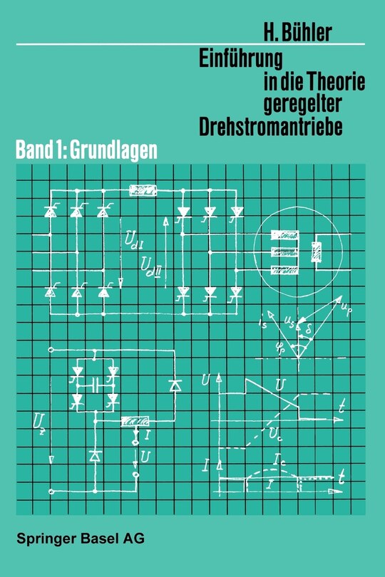 Front cover_Einführung in die Theorie Geregelter Drehstromantriebe
