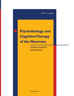 Front cover_Psychobiology and Cognitive Therapy of the Neuroses