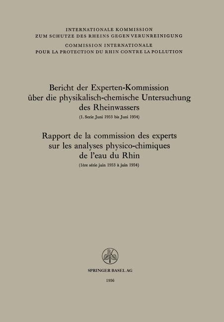 Front cover_Bericht Der Experten-Kommission Über Die Physikalisch-Chemische Untersuchung Des Rheinwassers / Rapport de la Commission Des Experts Sur Les Analyses Physico-Chimiques de l'Eau Du Rhin