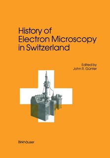 Front cover_History of Electron Microscopy in Switzerland