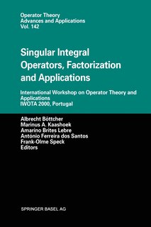 Couverture_Singular Integral Operators, Factorization and Applications