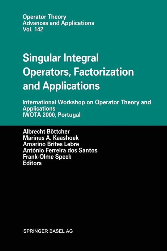 Couverture_Singular Integral Operators, Factorization and Applications