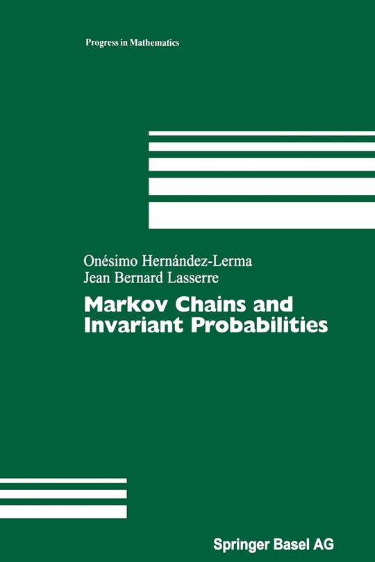 Front cover_Markov Chains and Invariant Probabilities