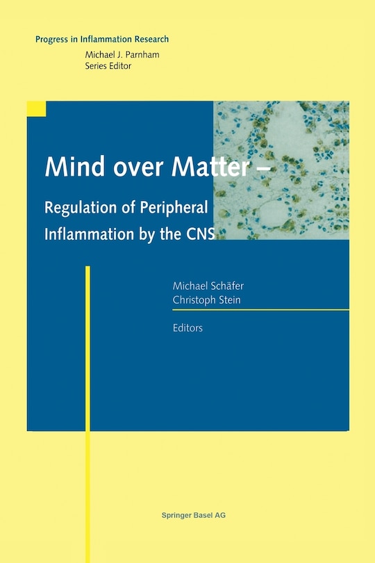 Front cover_Mind over Matter - Regulation of Peripheral Inflammation by the CNS