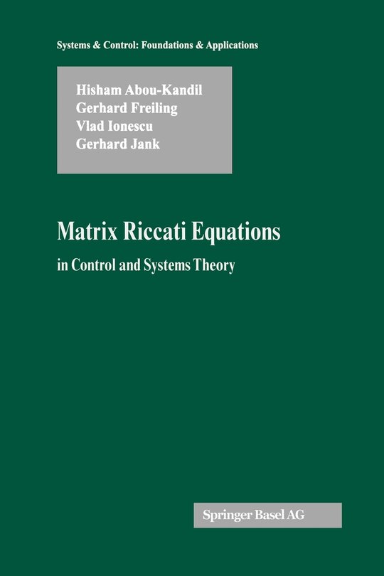 Front cover_Matrix Riccati Equations in Control and Systems Theory