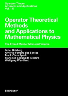 Front cover_Operator Theoretical Methods and Applications to Mathematical Physics