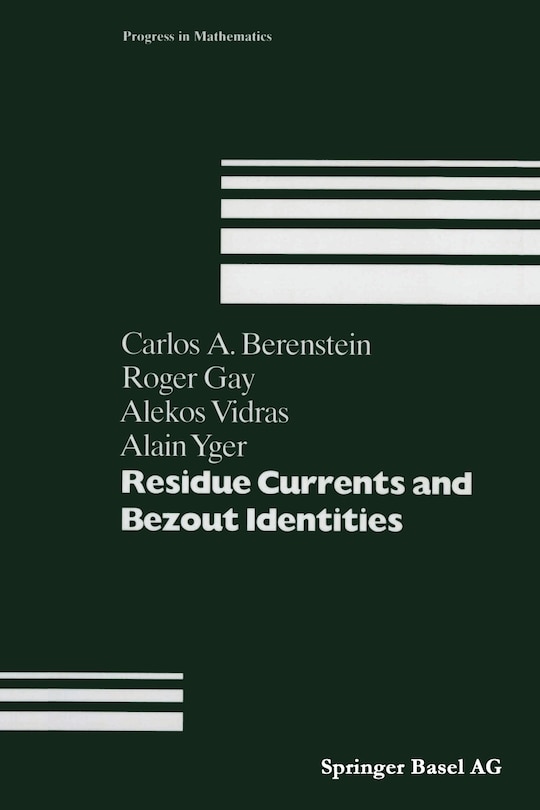 Couverture_Residue Currents and Bezout Identities
