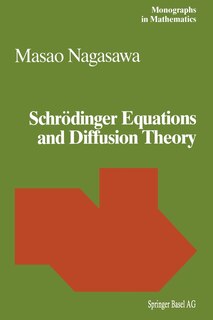 Front cover_Schrödinger Equations and Diffusion Theory
