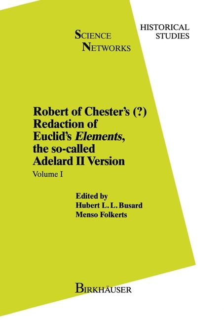 Front cover_Robert of Chester's Redaction of Euclid's Elements, the so-called Adelard II Version