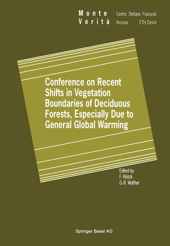 Front cover_Conference on Recent Shifts in Vegetation Boundaries of Deciduous Forests, Especially Due to General Global Warming