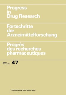 Front cover_Progress in Drug Research / Fortschritte der Arzneimittelforschung / Progrès des recherches pharmaceutiques