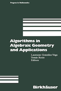 Front cover_Algorithms in Algebraic Geometry and Applications