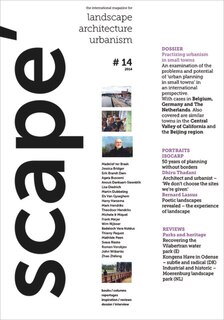 'scape: The International Magazine Of Landscape Architecture And Urbanism