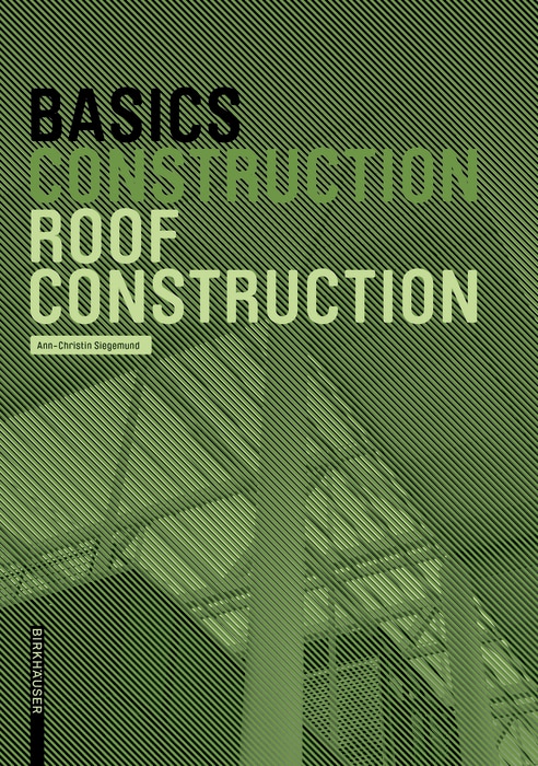 Basics Roof Construction: New Edition