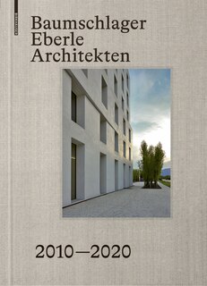Front cover_Baumschlager Eberle Architekten 2010–2020