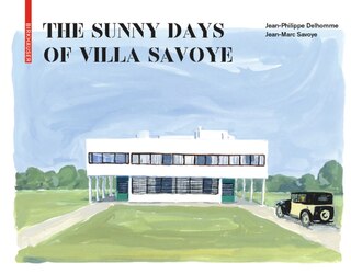 Couverture_The Sunny Days of Villa Savoye