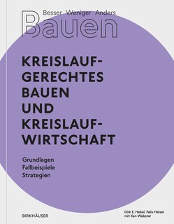 Front cover_Besser - Weniger - Anders Bauen: Kreislaufgerechtes Bauen und Kreislaufwirtschaft