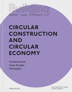 Front cover_Building Better - Less - Different: Circular Construction and Circular Economy