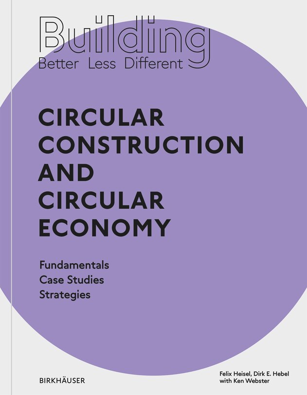Front cover_Building Better - Less - Different: Circular Construction and Circular Economy