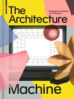 Couverture_The Architecture Machine