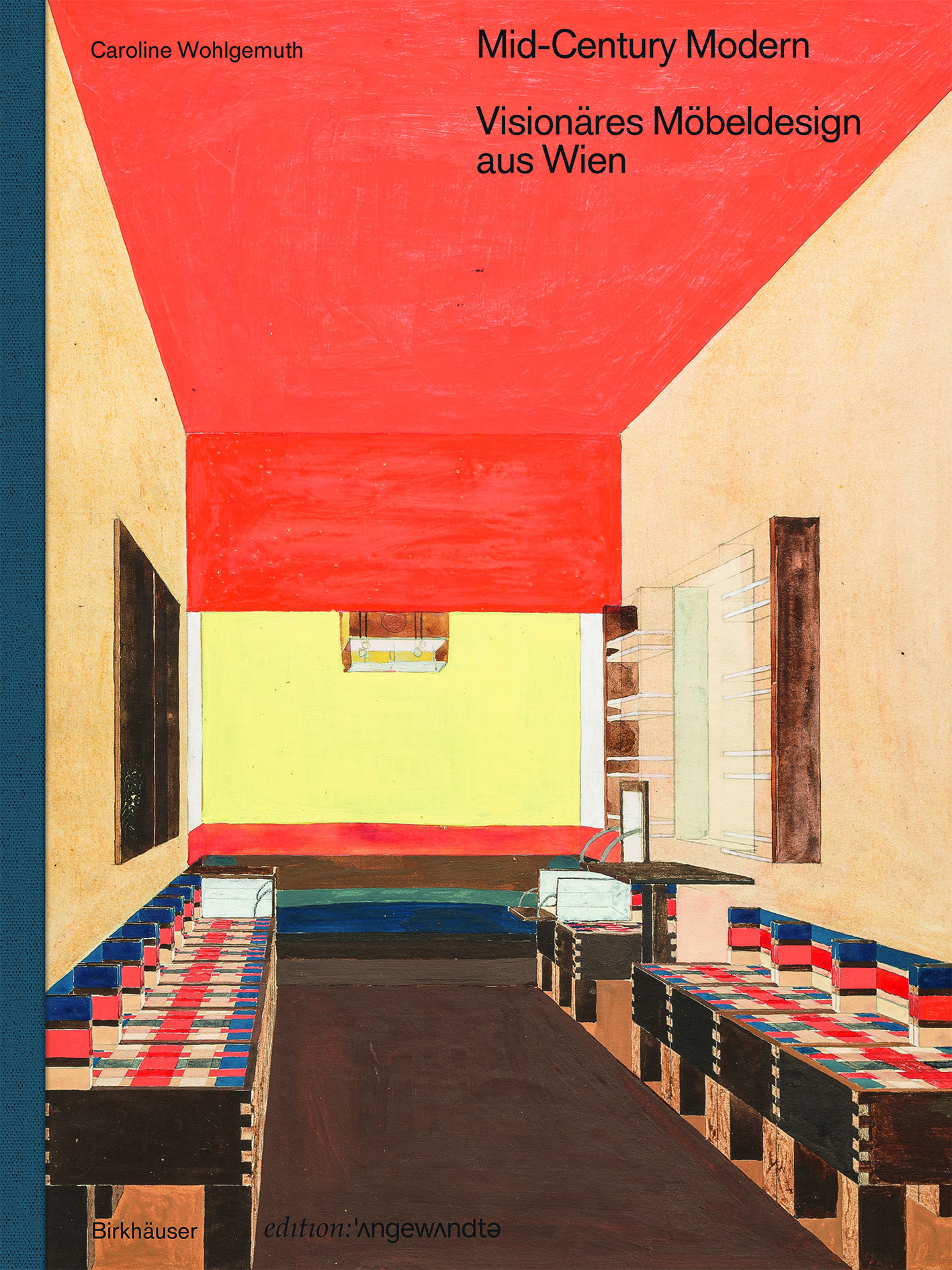 Front cover_Mid-Century Modern - Visionäres Möbeldesign Aus Wien