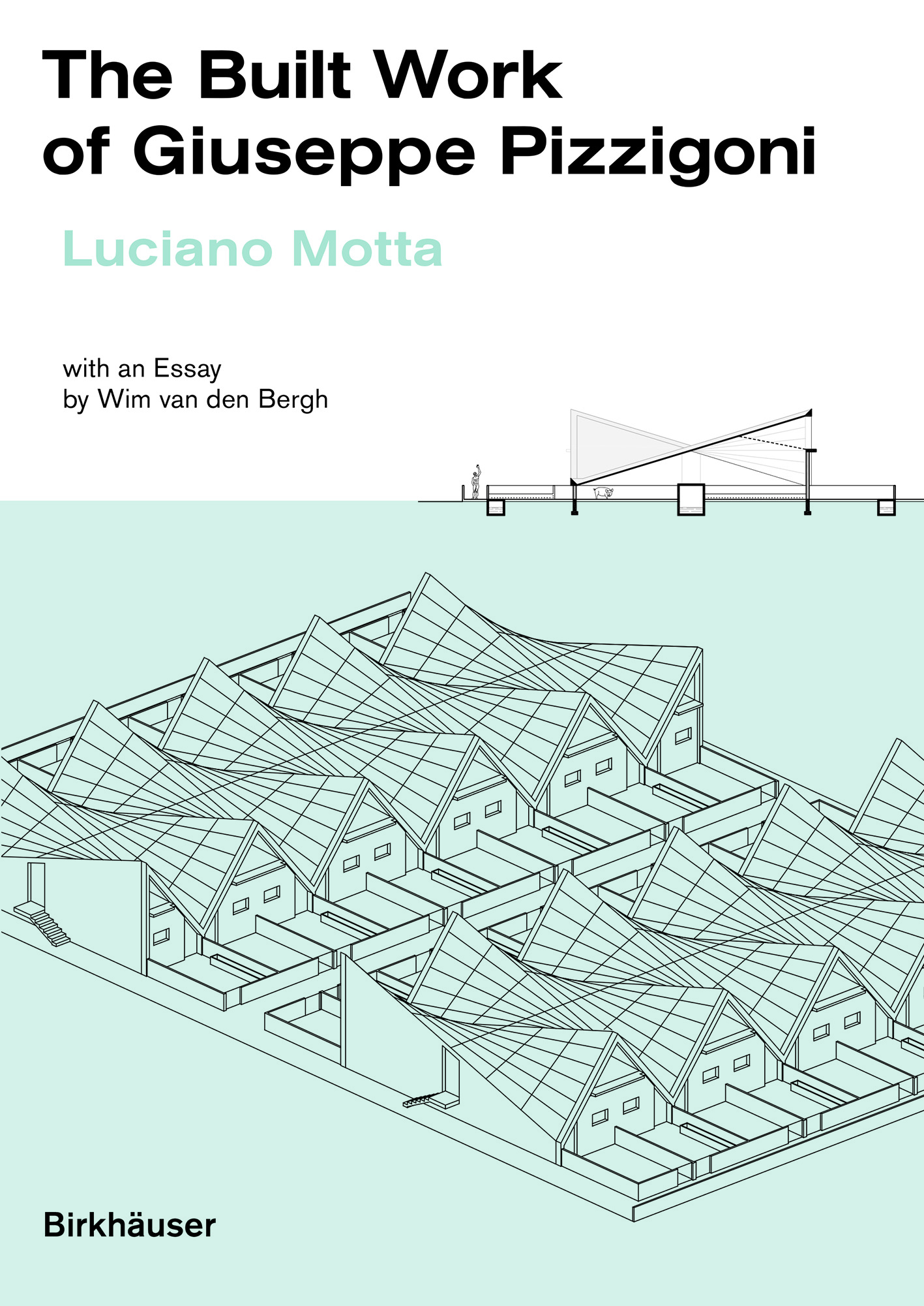 The Built Work Of Giuseppe Pizzigoni