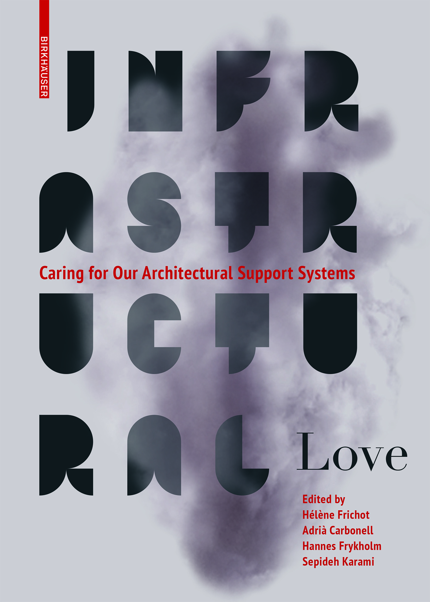 Front cover_Infrastructural Love