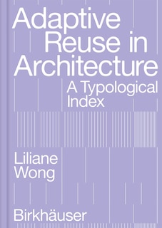 Front cover_Adaptive Reuse in Architecture